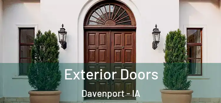 Exterior Doors Davenport - IA