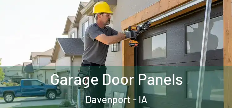  Garage Door Panels Davenport - IA