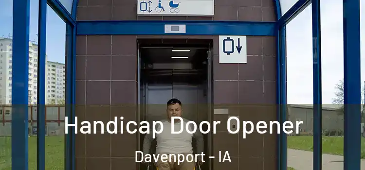  Handicap Door Opener Davenport - IA