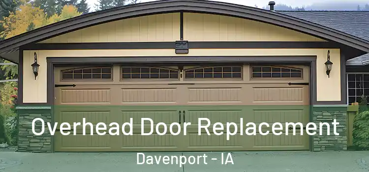  Overhead Door Replacement Davenport - IA