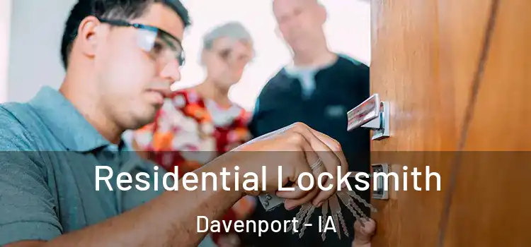  Residential Locksmith Davenport - IA