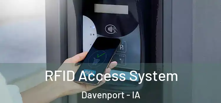  RFID Access System Davenport - IA