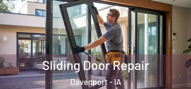 Sliding Door Repair Davenport - IA